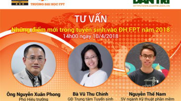 Báo Dân trí tổ chức  buổi tư vấn thông tin tuyển sinh 2018 Đại học FPT