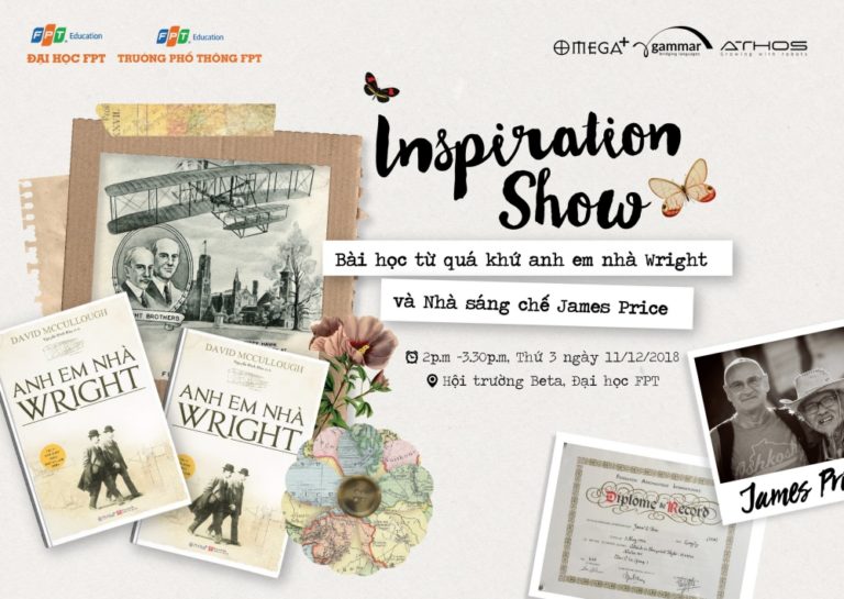 INSPIRATION SHOW: Bài học từ quá khứ anh em nhà Wright và Nhà sáng chế James Price