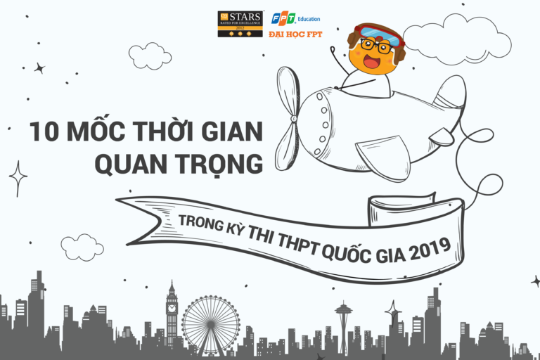 10 mốc thời gian quan trọng trong kỳ thi THPT Quốc gia 2019 mà sĩ tử nhất định phải nhớ