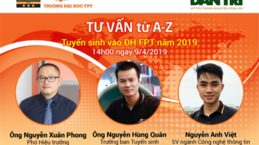 Tư vấn từ A-Z tuyển sinh Đại Học FPT năm 2019 - Báo Dân Trí