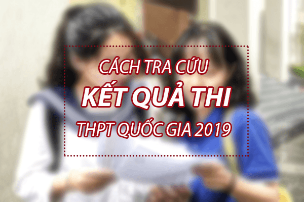 Đại Học FPT hướng dẫn xem điểm thi THPT Quốc gia 2019