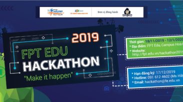 FPT Edu Hackathon 2019 – Thiên đường của những ý tưởng công nghệ hữu ích