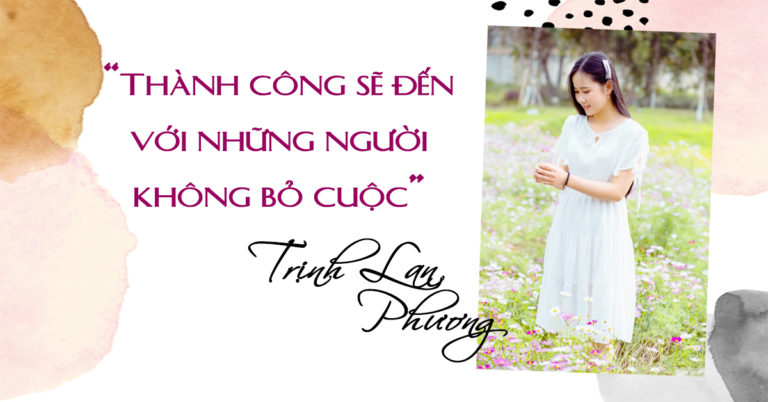 Trịnh Lan Phương - “Thành công sẽ đến với những người không bỏ cuộc” | 𝐅𝐏𝐓 𝐔𝐍𝐈𝐕𝐄𝐑𝐒𝐈𝐓𝐘 𝐓𝐀𝐋𝐄𝐍𝐓 𝟐𝟎𝟐𝟎