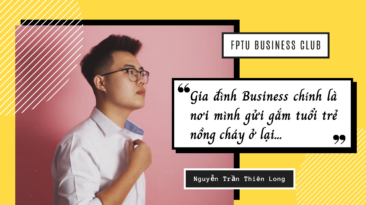 GỬI GẮM TUỔI TRẺ - Nguyễn Trần Thiên Long | Chủ nhiệm CLB FPTU Business - Đại học FPT