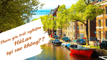 Đăng ký tham gia học tập và trải nghiệm đất nước Hà Lan, tại sao không?