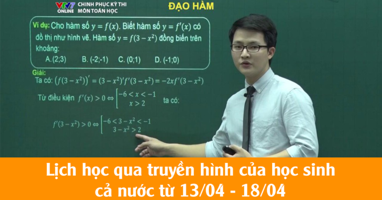 Lịch học qua truyền hình của học sinh cả nước từ 13/04 - 18/04/2020