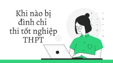 Khi nào bị đình chỉ thi tốt nghiệp THPT