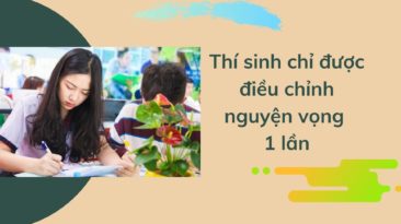 Mỗi thí sinh chỉ được điều chỉnh nguyện vọng đăng ký xét tuyển 1 lần