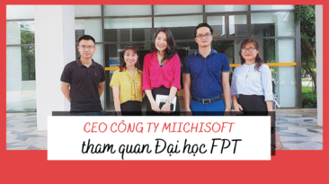 CEO Miichisoft tham quan và đặt cơ hội hợp tác tuyển dụng với Đại học FPT