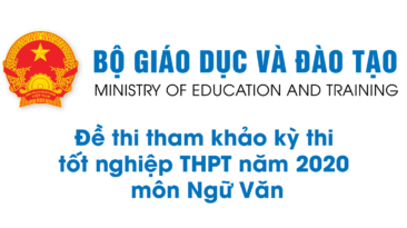 Đề thi tham khảo kỳ thi tốt nghiệp THPT Quốc gia 2020 môn Ngữ Văn