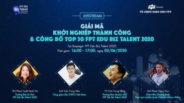 Chiều 3/6, livestream công bố Top 30 FPT Edu Biz Talent 2020