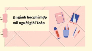 5 ngành học phù hợp với người giỏi Toán