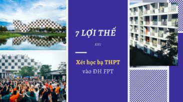 7 lợi thế khi xét tuyển học bạ THPT vào Đại học FPT