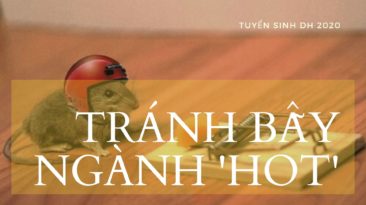 Đăng ký tuyển sinh ĐH: Tránh bẫy ngành 'hot'