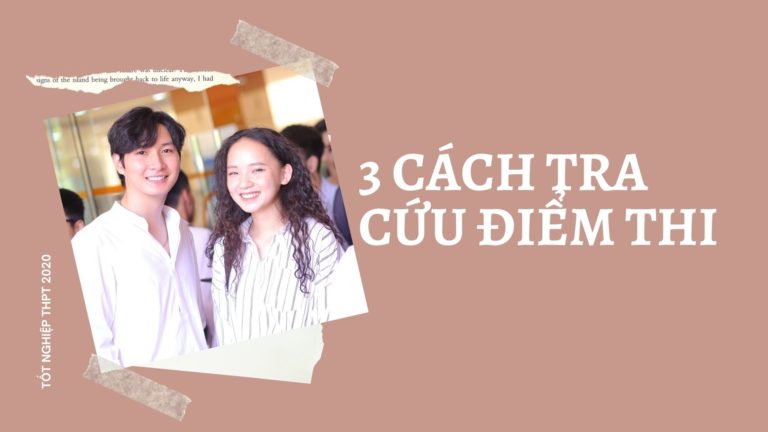 3 cách tra cứu điểm thi Tốt nghiệp THPT 2020