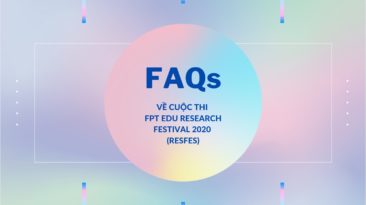 Những câu hỏi thường gặp trong cuộc thi FPT Edu Research Festival 2020