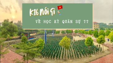 Tân binh K16 nói gì trước thử thách mang tên 