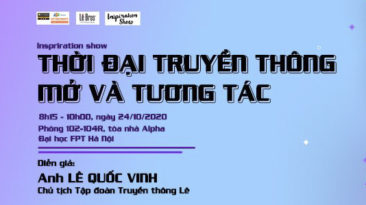 Cuối tuần này, sinh viên FPTU Hà Nội có hẹn với “Quý ông” giới truyền thông - Lê Quốc Vinh