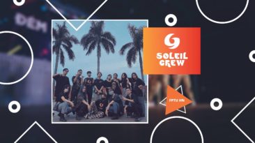 FPTU Soleil Crew - Bùng nổ cá tính xứ Hola
