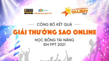 Học bổng tài năng ĐH FPT 2021: Công bố kết quả giải thưởng Sao Online