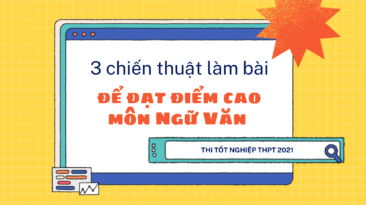 [Thi tốt nghiệp THPT] 3 chiến thuật làm bài để đạt điểm cao môn Ngữ Văn