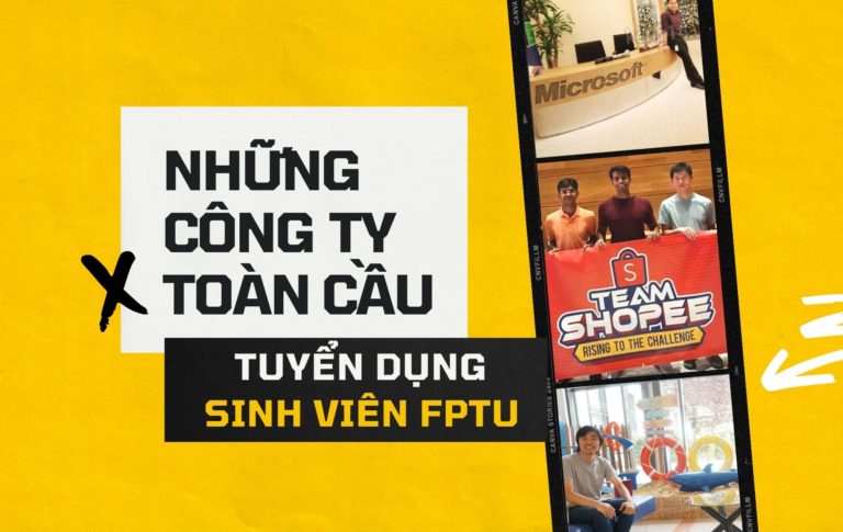 Những công ty toàn cầu tuyển dụng sinh viên Đại học FPT