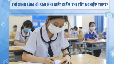 Thí sinh làm gì sau khi biết điểm thi tốt nghiệp THPT?