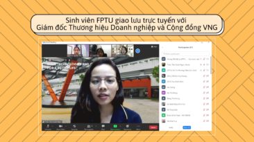 Sinh viên FPTU giao lưu trực tuyến với Giám đốc Thương hiệu Doanh nghiệp và Cộng đồng VNG