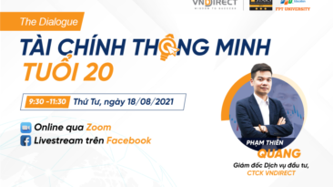 [THE DIALOGUE] Tài chính thông minh tuổi 20 cùng chuyên gia hàng đầu