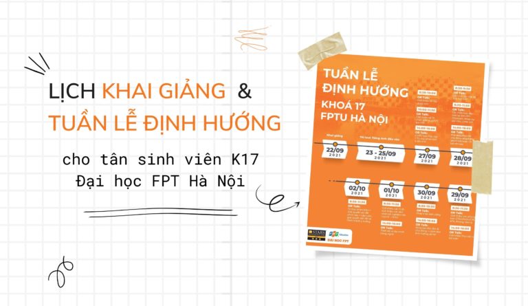 Lịch Khai giảng và tuần lễ học định hướng cho tân sinh viên K17 Đại học FPT Hà Nội