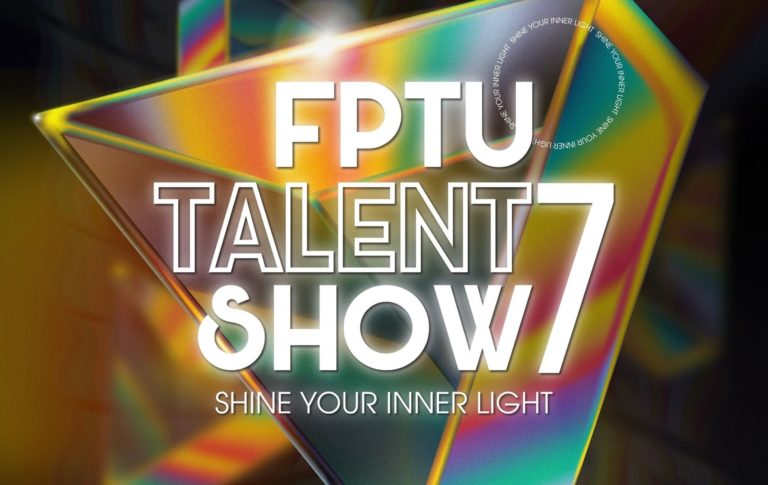 FPTU TALENT SHOW - sự kiện tìm kiếm tài năng quy mô nhất FPT Edu chính thức trở lại