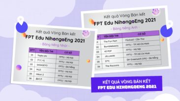 Bán kết FPT Edu NihongoEng 2021: Top 6 mỗi bảng thi đều xứng danh “anh tài”