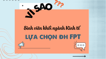 Vì sao sinh viên khối ngành Quản trị kinh doanh lựa chọn Đại học FPT?