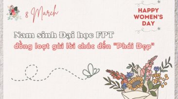 Nam sinh Đại học FPT đồng loạt gửi lời chúc đến phái đẹp ngày 8/3