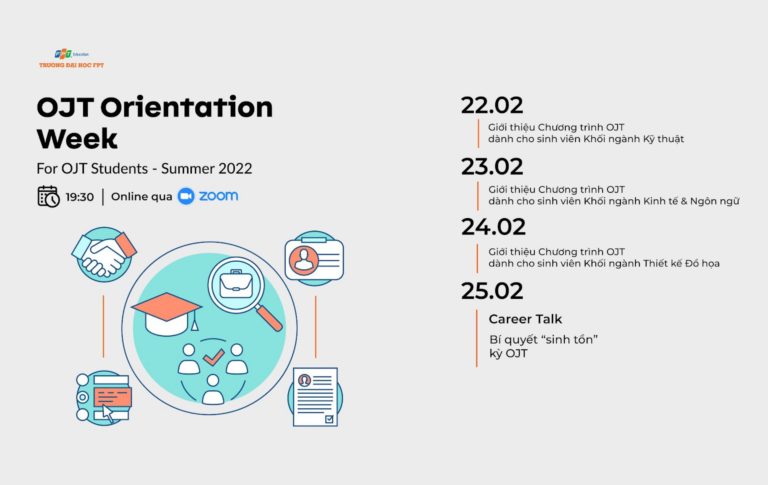 Có gì ở OJT Orientation Week - Tuần lễ định hướng dành cho sinh viên đi thực tập kỳ Summer 2022