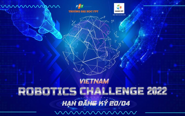 Khởi động cuộc thi Vietnam Robotics Challenge 2022 dành cho học sinh THPT toàn quốc