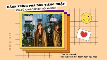 Hành trình phá đảo tiếng Nhật của cô nàng cựu sinh viên xinh đẹp - Trần Thị Lan Anh