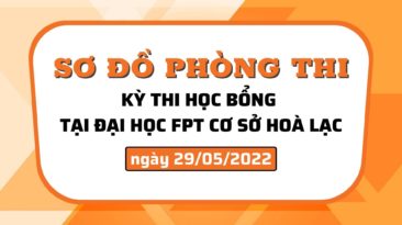 Sơ đồ phòng thi kỳ thi học bổng 29/5 tại Đại học FPT cơ sở Hoà Lạc