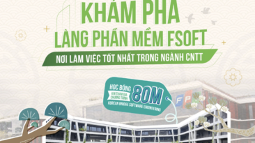 “FSOFT TOUR – Khám phá nơi làm việc mơ ước” dành riêng cho sinh viên ĐH FPT Hà Nội