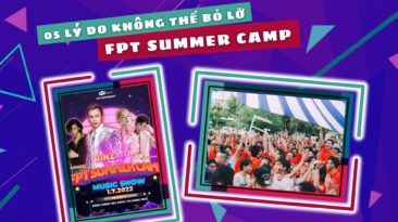 5 lý do các bạn học sinh THPT không thể bỏ lỡ FPT Summer Camp