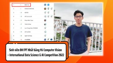 Sinh viên ĐH FPT Nhất bảng thi Computer Vision – International Data Science & AI Competition 2022