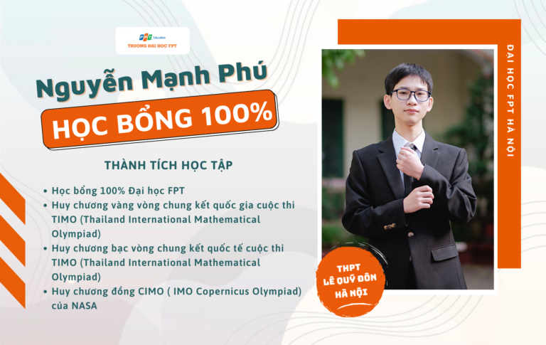 Nguyễn Mạnh Phú - nam sinh ẵm trọn học bổng 100% của ĐH FPT, sở hữu bảng thành tích chuẩn 