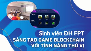 Sinh viên ĐH FPT sáng tạo game blockchain với tính năng thú vị