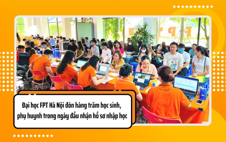 Đại học FPT Hà Nội đón hàng trăm học sinh, phụ huynh trong ngày đầu nhận hồ sơ nhập học