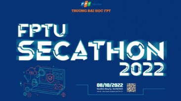 Khởi động cuộc thi về An toàn thông tin - FPTU SecAthon mùa 5