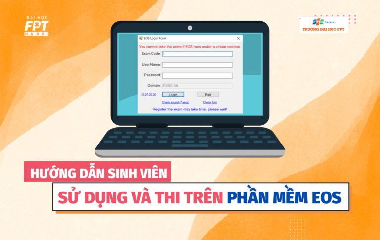 HƯỚNG DẪN SINH VIÊN SỬ DỤNG VÀ THI TRÊN PHẦN MỀM EOS