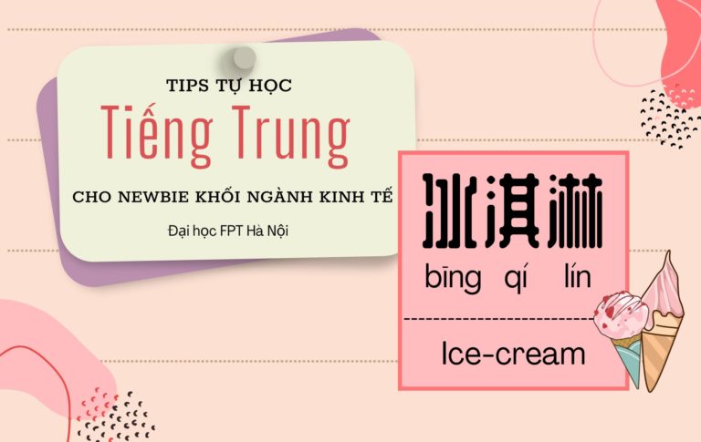 TIPS TỰ HỌC TIẾNG TRUNG CHO NEWBIE KHỐI NGÀNH KINH TẾ