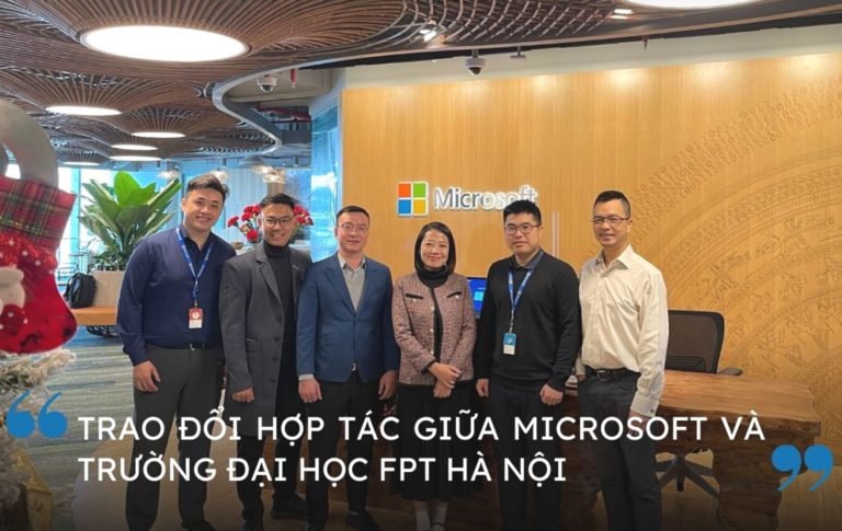 Trường Đại học FPT Hà Nội trao đổi hợp tác với Microsoft