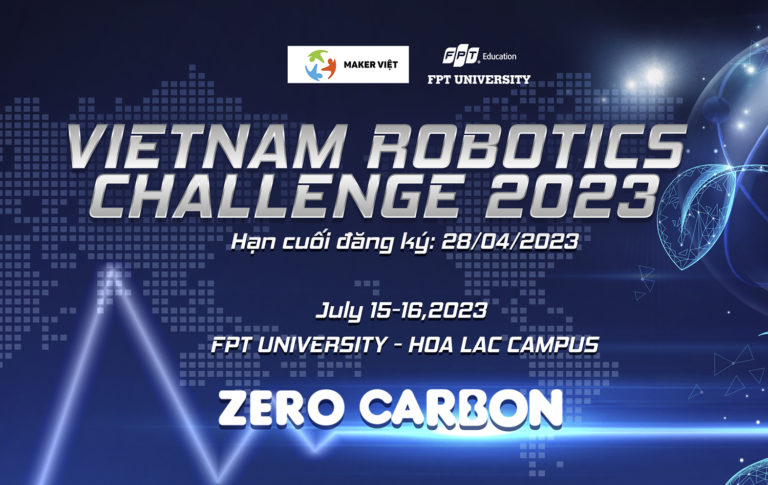 KHỞI ĐỘNG CUỘC THI VIETNAM ROBOTICS CHALLENGE 2023 DÀNH CHO HỌC SINH THPT TOÀN QUỐC