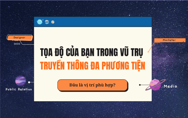 Bạn thuộc về đâu trong vũ trụ Truyền thông đa phương tiện